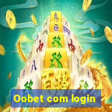 Oobet com login